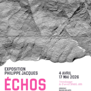 affiche exposition Philippe Jacques Echos du 4 avril au 17 mai 2026