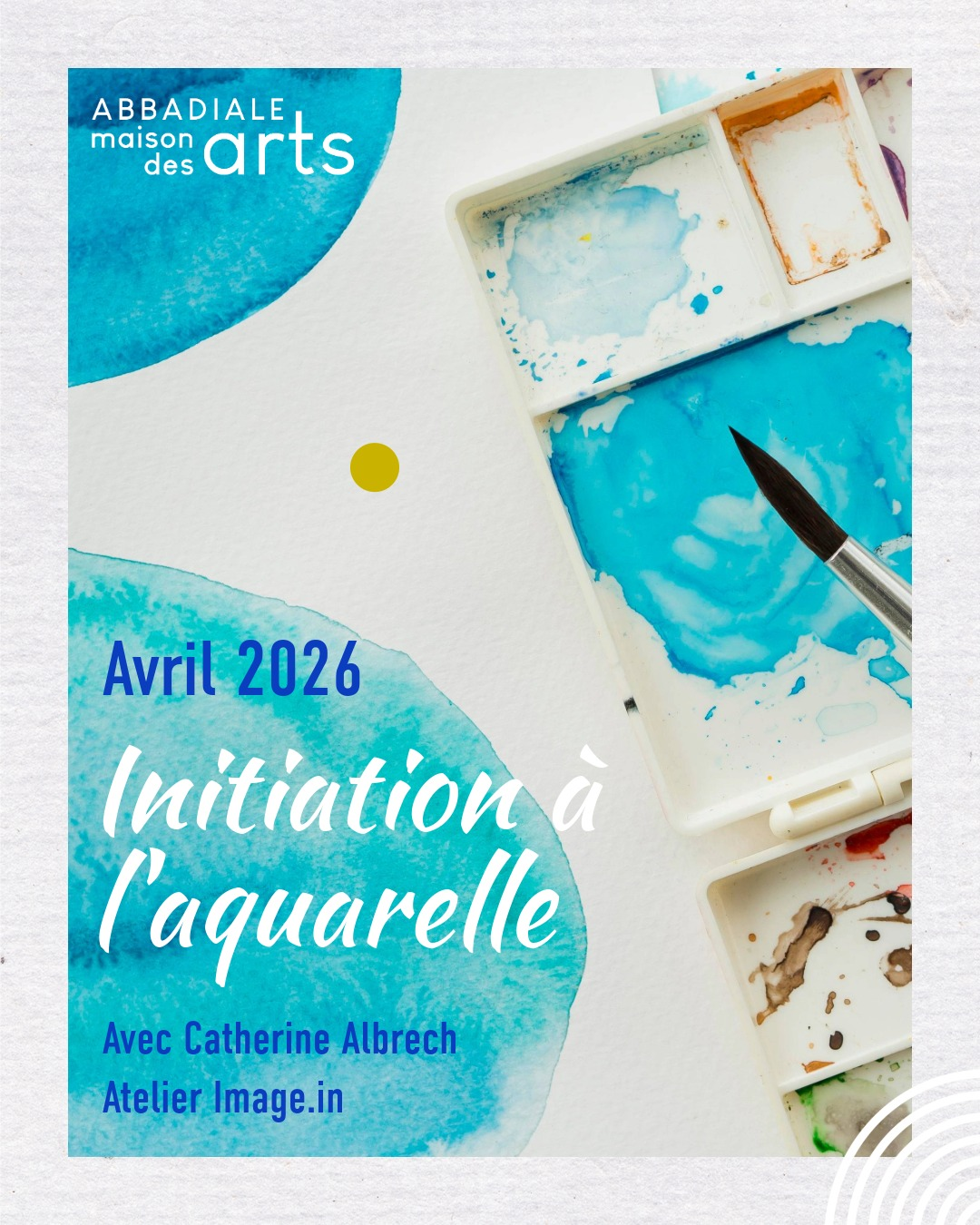 affiche atelier aquarelle Albrech à l'Abbadiale en avril 2026