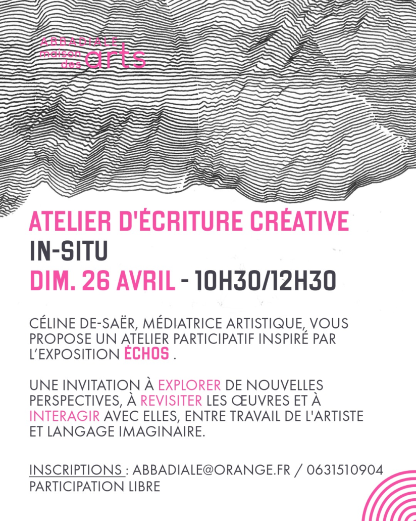 visuel atelier d'ecriture in situ du 26 avril 2026