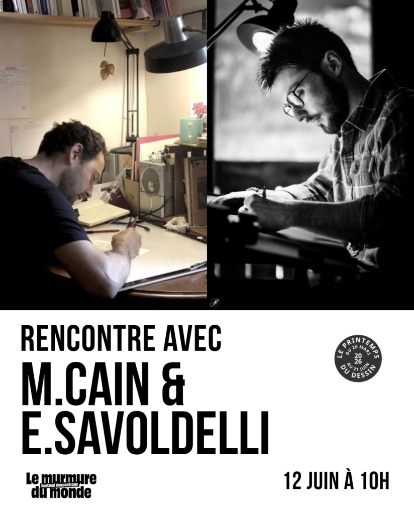 rencontre avec maxim cain et Eric Savoldelli proposée dans le cadre du murmure du monde et du printemps du dessin